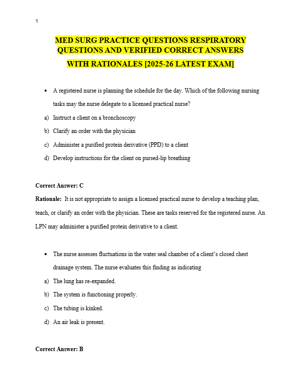 MED SURG PRACTICE QUESTIONS RESPIRATORY  QUESTIONS AND VERIFIED CORRECT ANSWERS