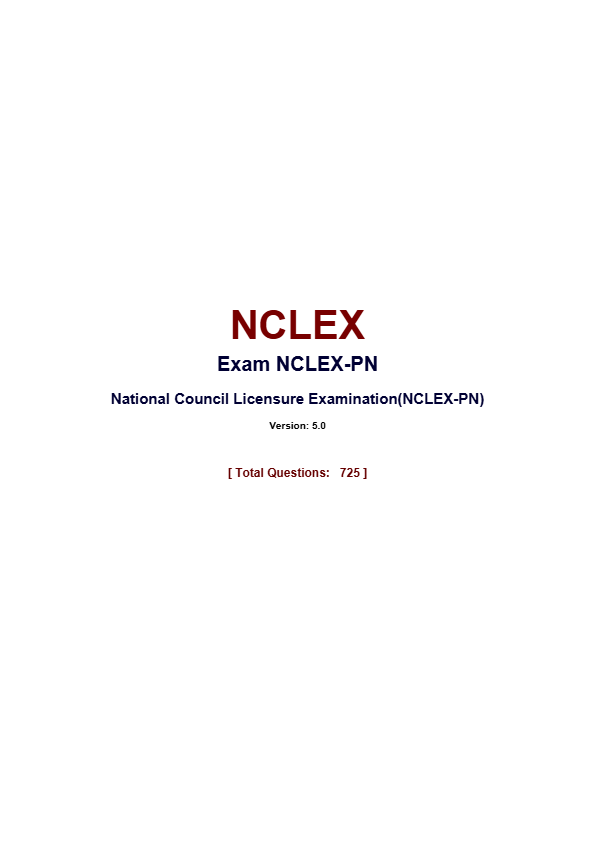 NCLEX  Exam NCLEX-PN Latest Questions and 100% Correct Answers