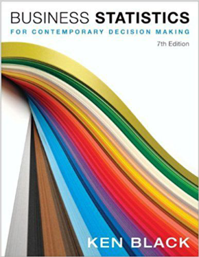 Test bank Business Statistics For Contemporary Decision Making 7th Edition by Black - Test Bank