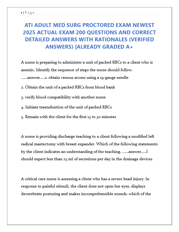 ATI Adult Med Surg Proctored Exam 2025: 200 Actual Questions & Detailed Answers with Rationales (Ver