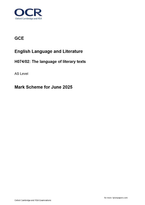 OCR GCE English Language and Literature H074/02: The language of literary texts AS Level Mark Scheme