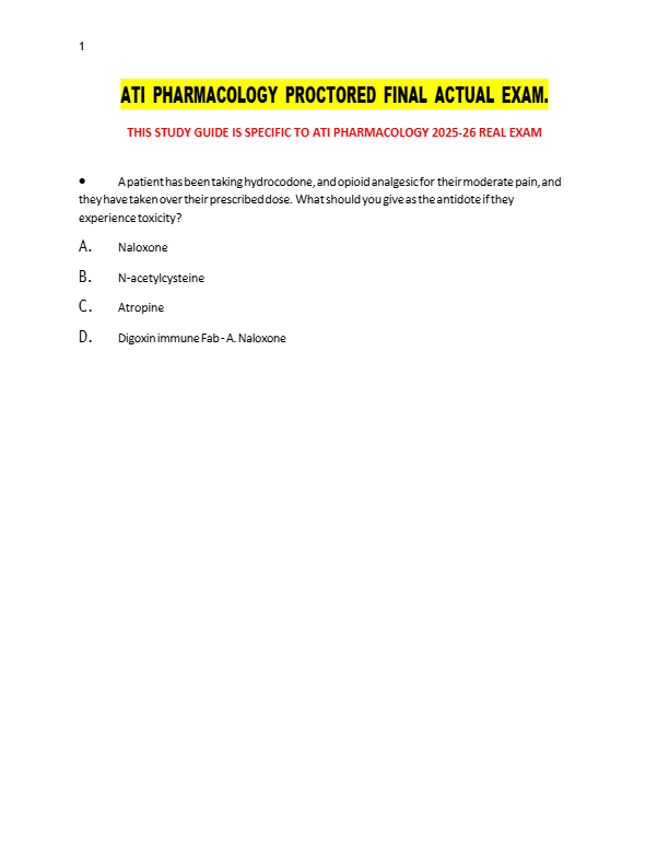 ATI PHARMACOLOGY PROCTORED FINAL ACTUAL EXAM.