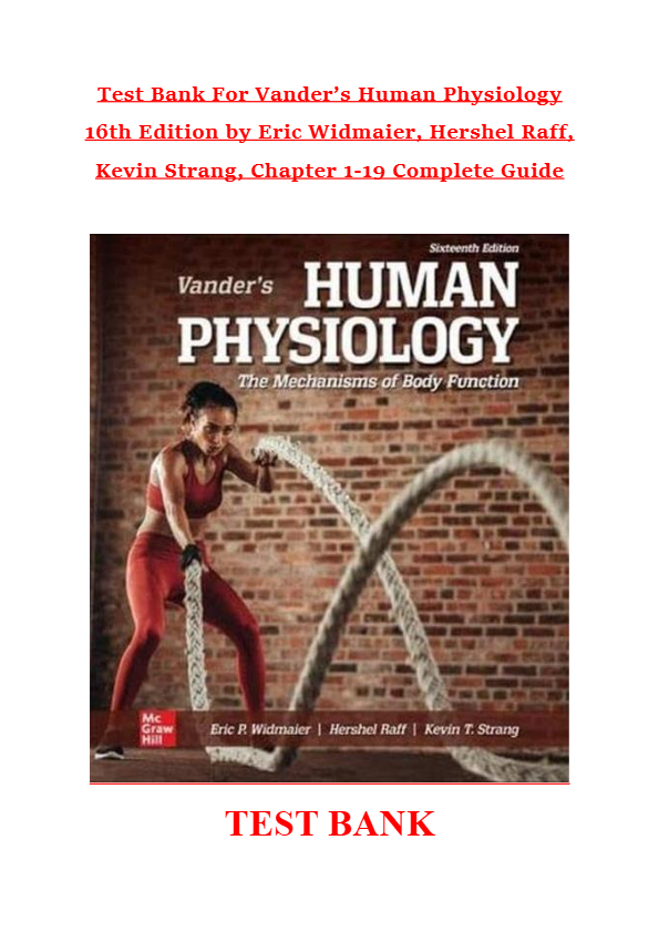 Vander’s Human Physiology – 16th Edition (Eric Widmaier, Hershel Raff, Kevin Strang) | Complete Test