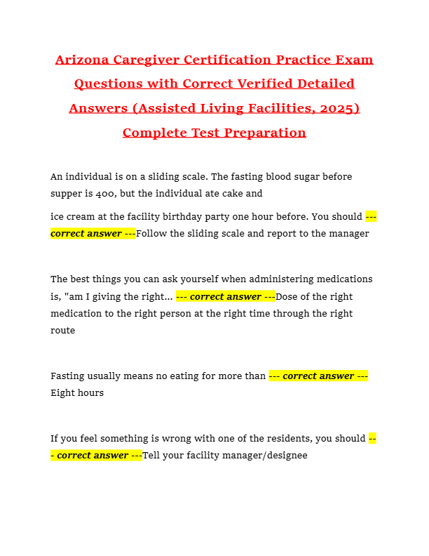 Arizona Caregiver Certification Practice Exam Questions with Correct Verified Detailed Answers (Assi