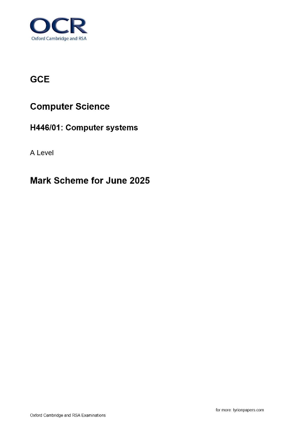 OCR GCE Computer Science H446/01: Computer systems A Level Mark Scheme for June 2025
