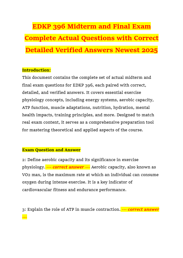 EDKP 396 Midterm and Final Exam Complete Actual Questions with Correct Detailed Verified Answers New