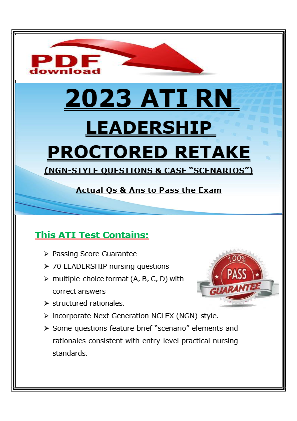 2023 ATI RN Leadership Proctored Retake 2 | NGN-Style Questions & Case Scenarios | Actual Qs & Ans