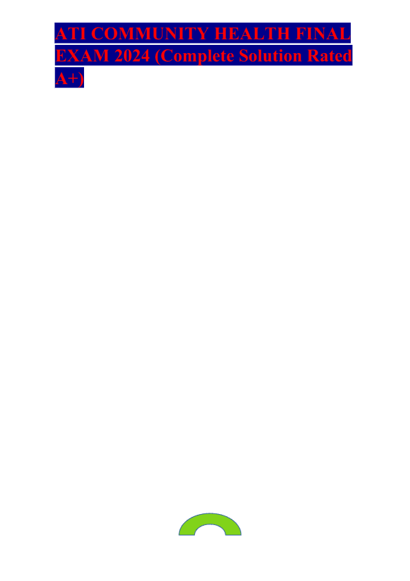 ATI COMMUNITY HEALTH NURSING 2025 NEWESR EXAM | COMMUNITY HEALTH RN EXAM QUESTIONS AND CORRECT ANSWE