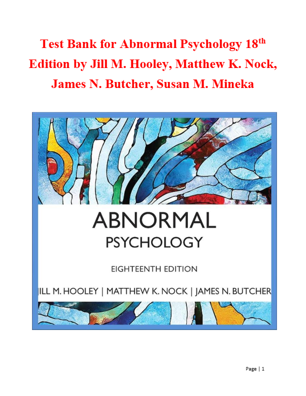 Abnormal Psychology – 18th Edition (Hooley, Nock, Butcher, Mineka) – Complete Test Bank
