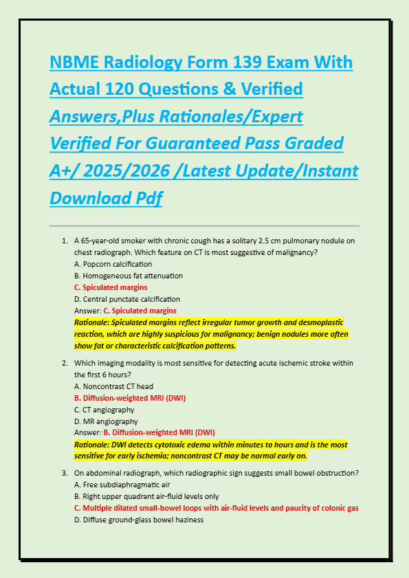 NBME Radiology Form 139 Exam With  Actual 120 Questions & Verified  Answers,Plus Rationales/Expert