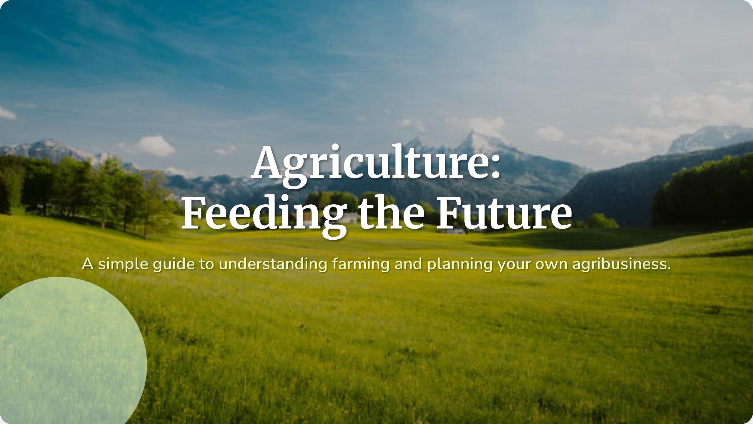 Agriculture & Agribusiness: A Guide for Students