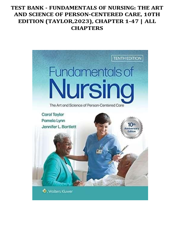 Test Bank for Fundamentals of Nursing 10th Edition Potter Perry (2025) | Chapters 1-50 Complete Guid