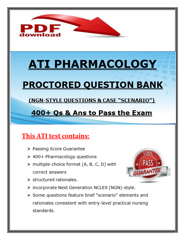 ATI Pharmacology Proctored Question Bank | NGN-Style Questions & Case Scenario | 400+ Qs & Ans to Pa